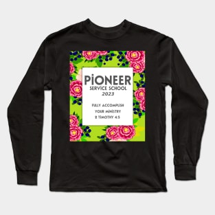 PIONEER SERVICE SCHOOL 2023 Long Sleeve T-Shirt